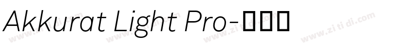 Akkurat Light Pro字体转换 Akkurat Light Pro字体转换